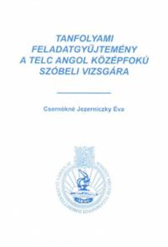 Tanfolyami feladatgyjtemny a telc angol kzpfok