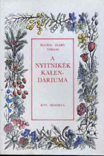 Havril-Szab-Tarnay - A Nyitnikk kalendriuma + Keresd meg, mi veszlyezteti a bolygnkat! ( 2 ktet )