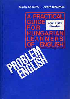 S.-Thompson, G. Doughty - Problem English (Angol nyelvi hibakalauz)