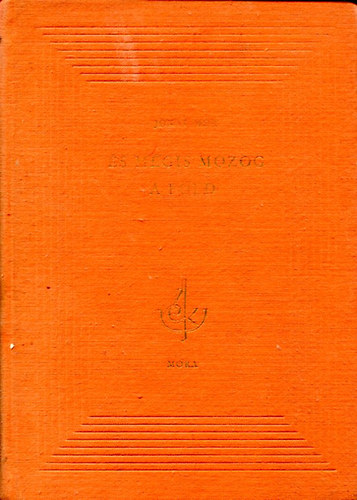 Jókai Mór - És mégis mozog a föld II.