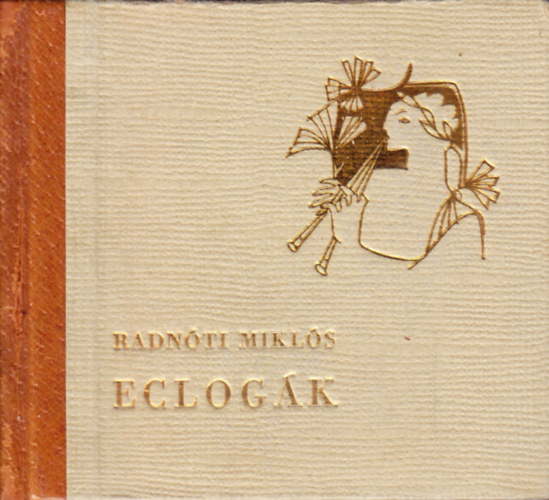 Eclog�k. Sz�mozott. Sz�nt� Piroska illusztr�ci�ival.