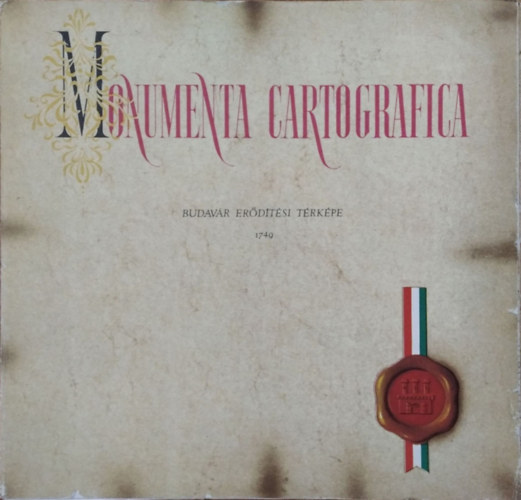 Budav�r er�d�t�si t�rk�pe, 1749 (Monumenta Cartografica)