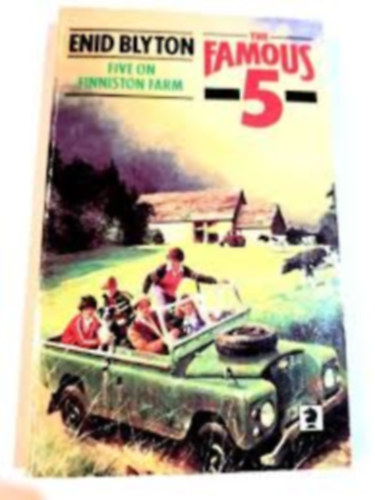 by Enid Blyton  (author) - The Famous 5  -  Five on Finniston Farm