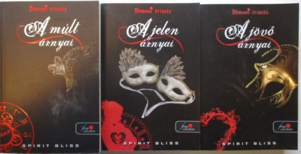 Spirit Bliss - D�moni �rint�s 1-3. (A m�lt �rnyai, A j�v� �rnyai, A jelen �rnyai)