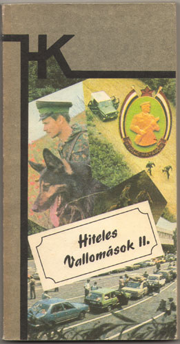 Varga L�szl� - Hiteles vallom�sok - V�logat�sa a Velem t�rt�net 1979-1984 k�z�tti p�lyamunk�ib�l II.