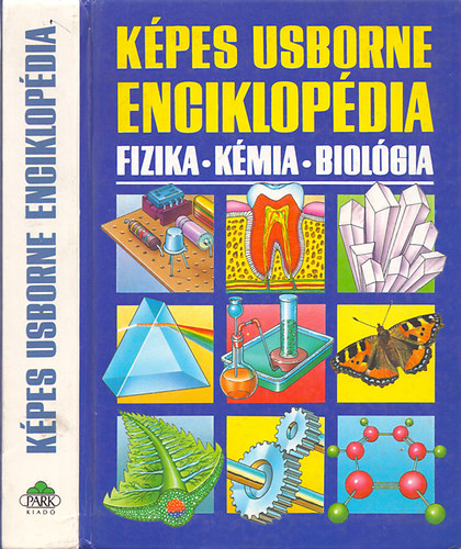 Kpes Usborne enciklopdia: Fizika - Kmia - Biolgia