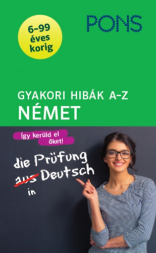 Gottlieb va Dmk Szilvia - PONS Gyakori hibk A-Z - Nmet