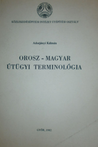 Orosz-magyar �t�gyi terminol�gia