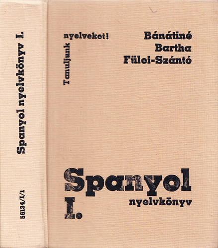 Spanyol nyelvknyv I. (Tanuljunk nyekveket!)