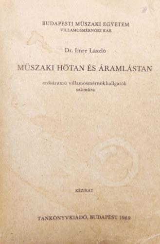 Dr. Imre László - Műszaki hőtan és áramlástan
