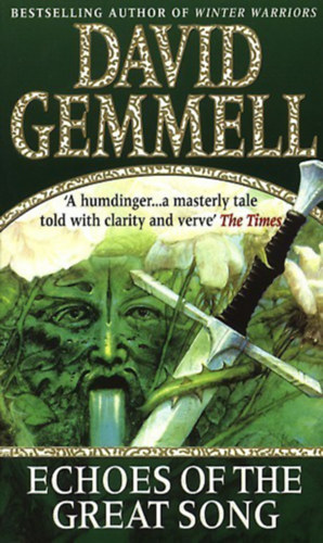 David Gemmell - Echoes of the Great Song