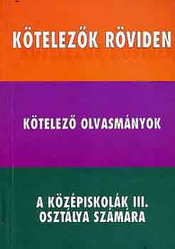 Ktelezk rviden 2. - A kzpiskolk III. osztlya szmra