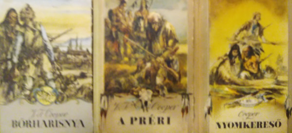 3 db . J. F. Cooper regny: Brharisnya, A Prri, Nyomkeres