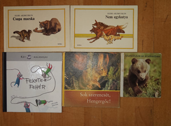 Akimuskin - 5 kedves állatos mesekönyv: Állatkölykök az állatkertben, Sok szerencsét, Hengergőc!, Csupa macska, Nem egykutya, Fekete-fehér