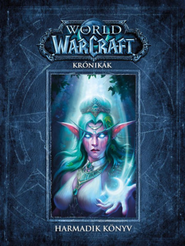 World of Warcraft: Krnikk - Harmadik knyv