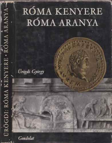 rgdi Gyrgy - Rma kenyere Rma aranya