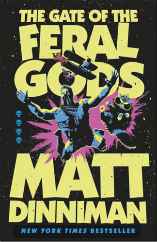 Matt Dinniman - The Gate of the Feral Gods