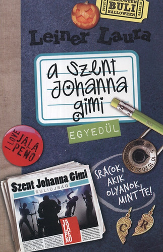 A Szent Johanna gimi 3. - Egyedl