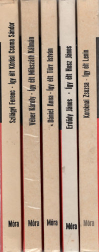 �gy �lt sorozat ( 5 k�tet egy�tt ) 1. Lenin, 2. Husz J�nos, 3. T�rr Istv�n, 4. Miksz�th K�lm�n, 5. K�r�si Csoma S�ndor