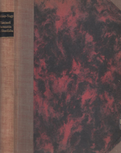 Halasy-Nagy J�zsef - T�rt�neti bevezet�s a filoz�fi�ba