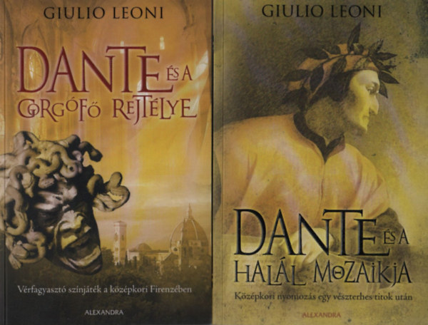 Dante s a gorgf rejtlye + Dante s a hall mozaikja (2 m)