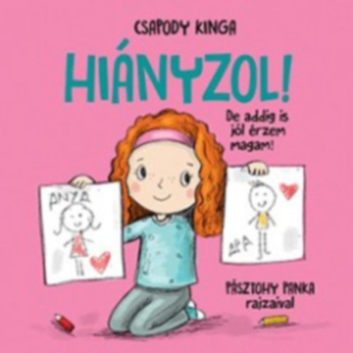 Hinyzol! - De addig is jl rzem magam!