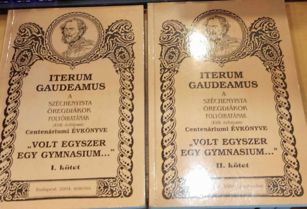 Iterum Gaudeamus - A Szchenyista regdikok folyiratnak centenriumi vknyve "Volt egyszer egy gymnasium" I-II. (2 ktet)