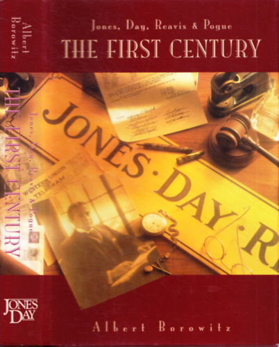 Albert Borowitz - Jones, Day, Reavis & Pogue - The First Century