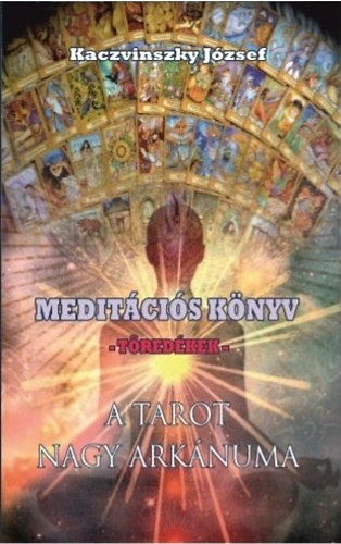 Meditcis knyv - Tredkek - A Tarot nagy arknuma