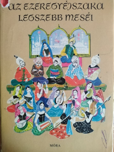 Az Ezeregy�jszaka legszebb mes�i