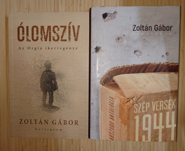Zoltán Gábor - Zoltán Gábor két könyve: Ólomszív, Szép versek 1944