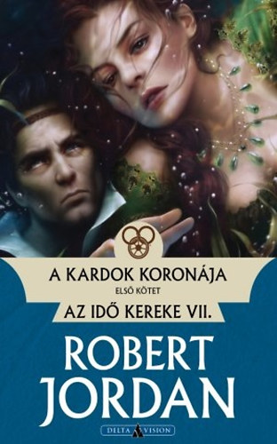 Robert Jordan - A kardok koron�ja - I. k�tet