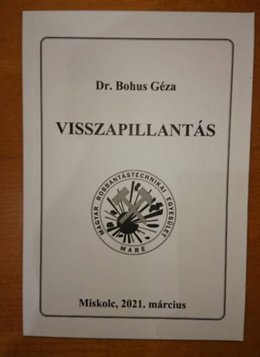 DR. Bohus Gza: Visszapillants