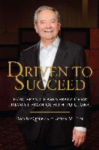 Driven to Succeed - How Frank Hasenfratz Grew Linamar from Guelph to Global