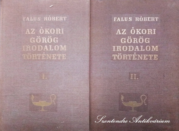 Az kori grg irodalom trtnete I-II. - Fekete-fehr fotkkal illusztrlva. Kihajthat tblzattal.