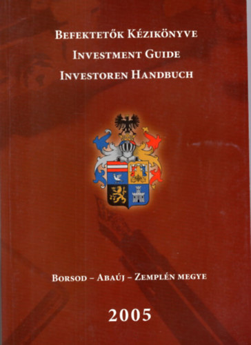 Befektetk Kziknyve - Borsod-Abaj-Zempln megye 2005