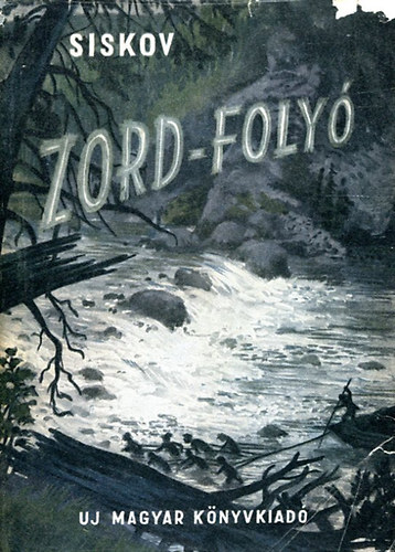 Vjacseszlav Siskov - Zord-foly� II.