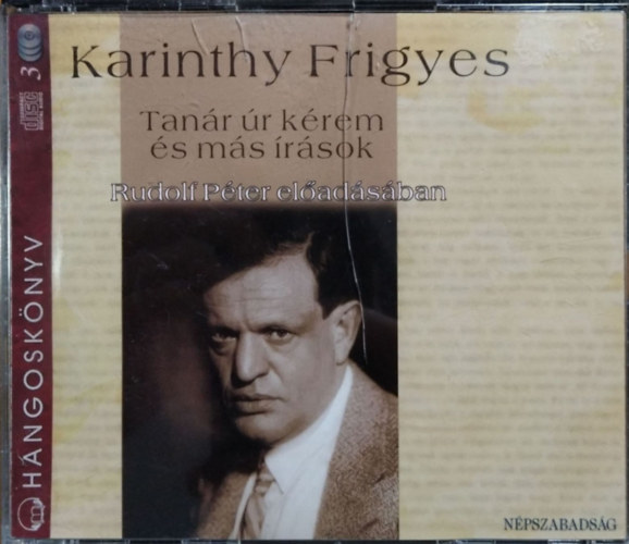 Karinthy Frigyes - Tanr r krem s ms rsok - Rudolf Pter eladsban (Hangosknyv - 3 CD)