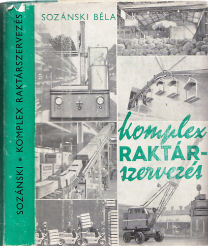 Soz�nski B�la - Komplex rakt�rszervez�s