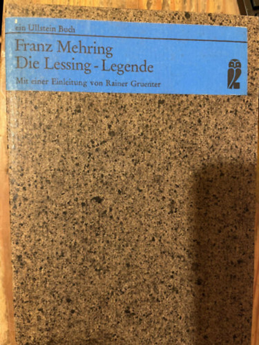 Franz Mehring - Die Lessing Legende