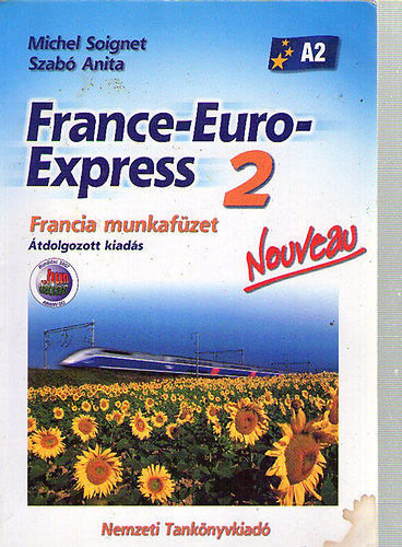 Szab� Anita; Michael Soignet - France-Euro-Express 2 Nouveau Francia munkaf�zet