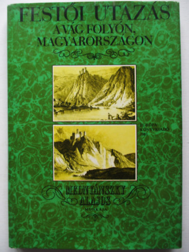 Fest�i utaz�s a V�g foly�n, Magyarorsz�gon