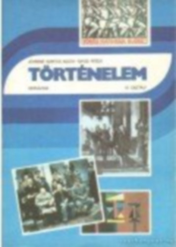 Trtnelem a gimnzium IV. osztlya szmra