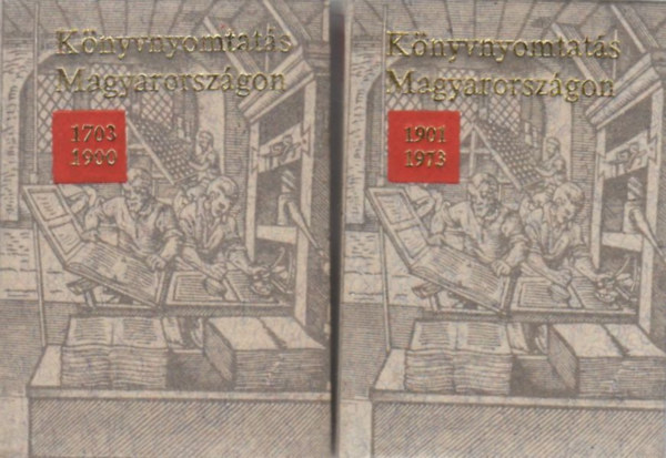 Knyvnyomtats Magyarorszgon 1703-1900 + Knyvnyomtats Magyarorszgon 1901-1973 (2 db miniknyv)