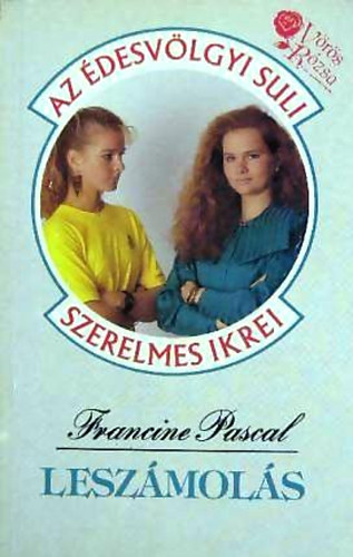 Francine Pascal - Leszmols (desvlgyi Suli)