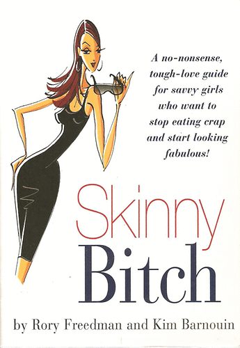 Kim Barnouin Rory Freedman - Skinny bitch