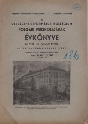 A Debreceni Reformtus Kollgium Polgri Fiiskoljnak vknyve az 1942-43. iskolai vrl