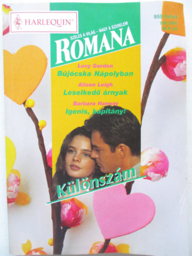 Romana klnszm  19. ktet (Bjcska Npolyban - Leselked rnyak - Igenis, kapitny!)