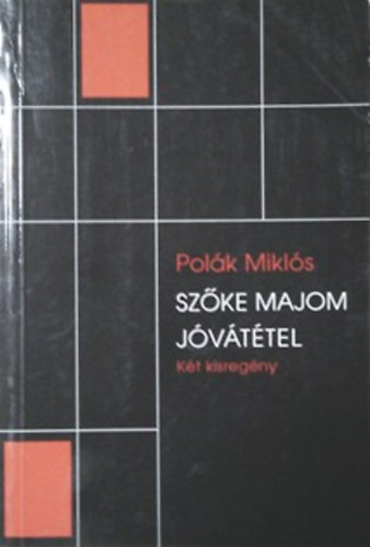 Szke Majom + Jvttel