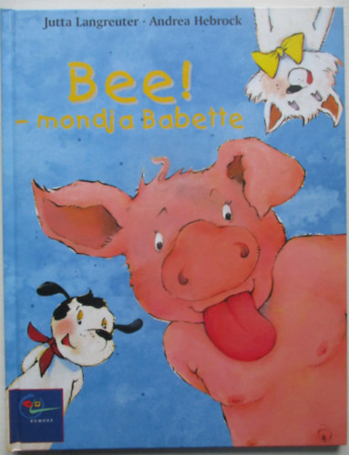 Bee! - mondja Babette